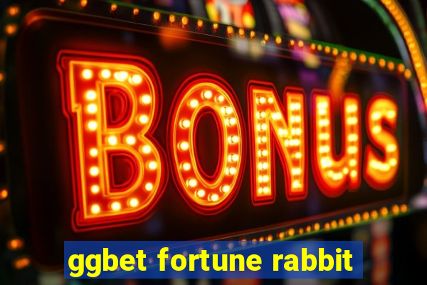 ggbet fortune rabbit